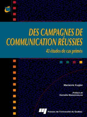 cover image of Des campagnes de communication réussies